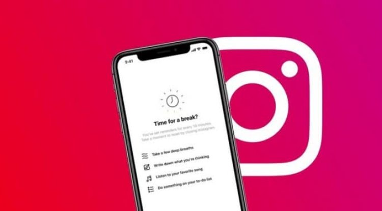 Instagram is testing the feature that reminds you to take a break from constantly scrolling