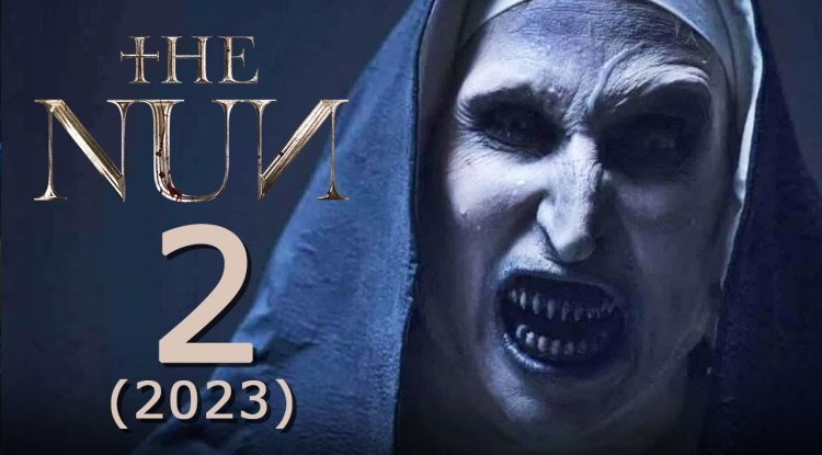 The Nun 2: The Haunting Continues