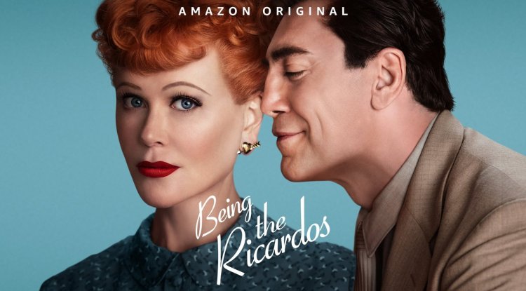 Being the Ricardos: A Look at the Upcoming Film About Lucille Ball and Desi Arnaz