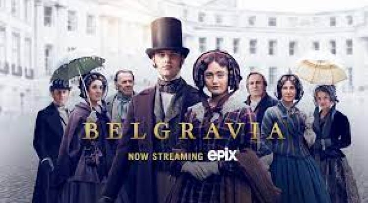 Belgravia: The Next Chapter - A Review