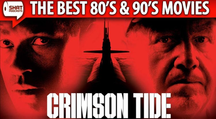 Crimson Tide, a 1995 American submarine film