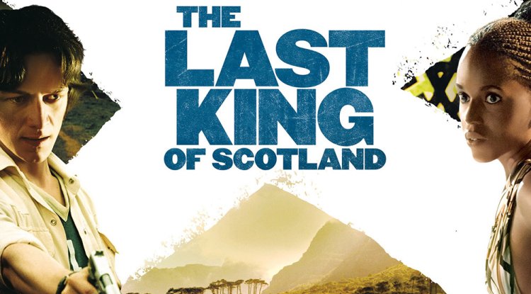 The Last King of Scotland - A Riveting Political Thriller