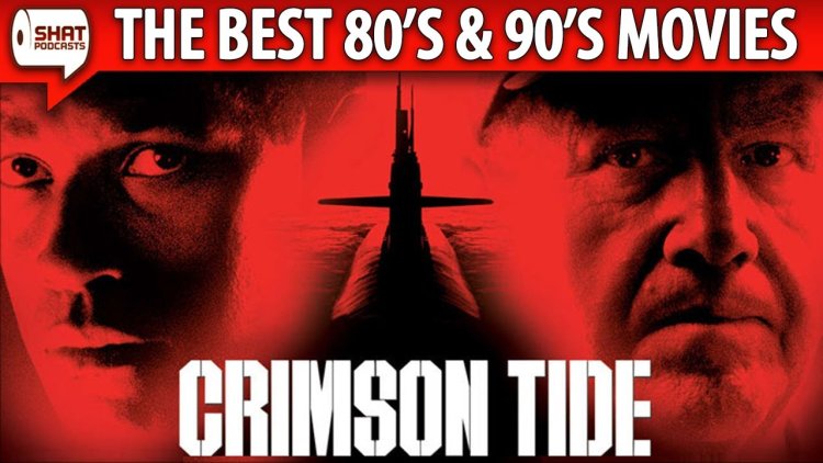 Crimson Tide, a 1995 American submarine film