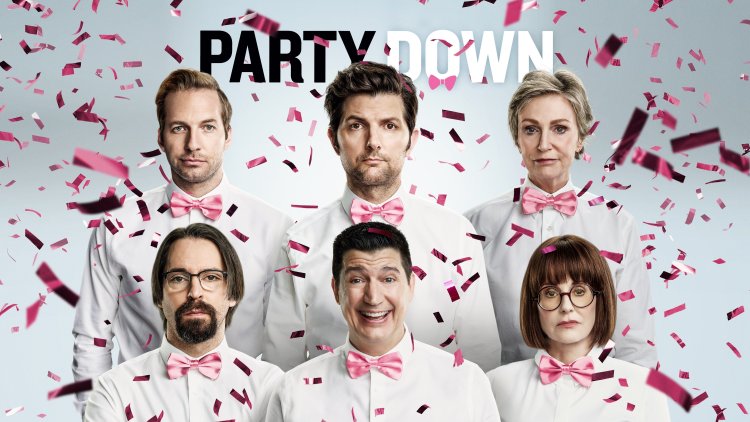Why "Party Down" is the Underrated Comedy Gem You Need to Watch