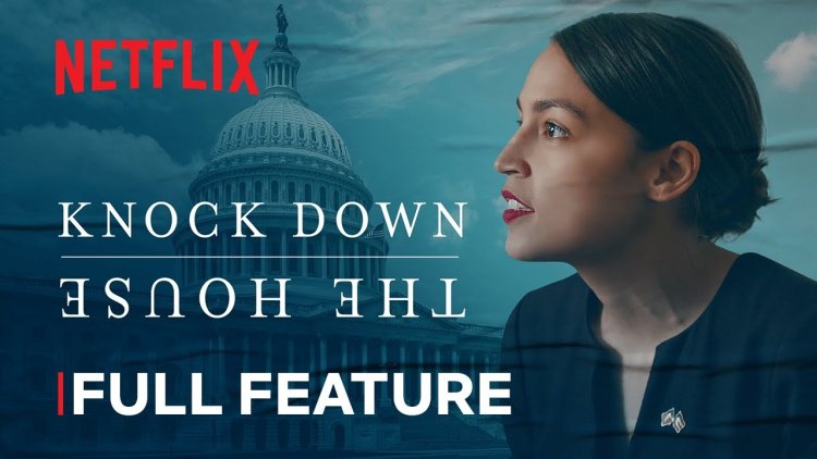 Knock Down the House: A Documentary on Courageous Women and Their Political Campaigns