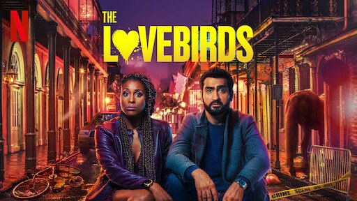 The Lovebirds (2021)
