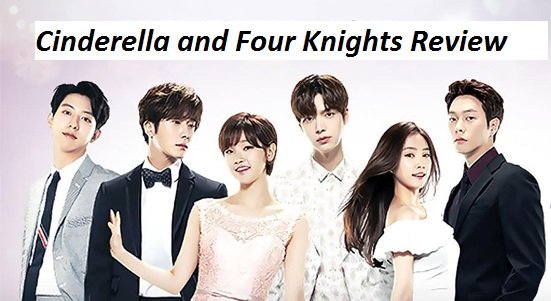 Cinderella and The Four Knights (2016)