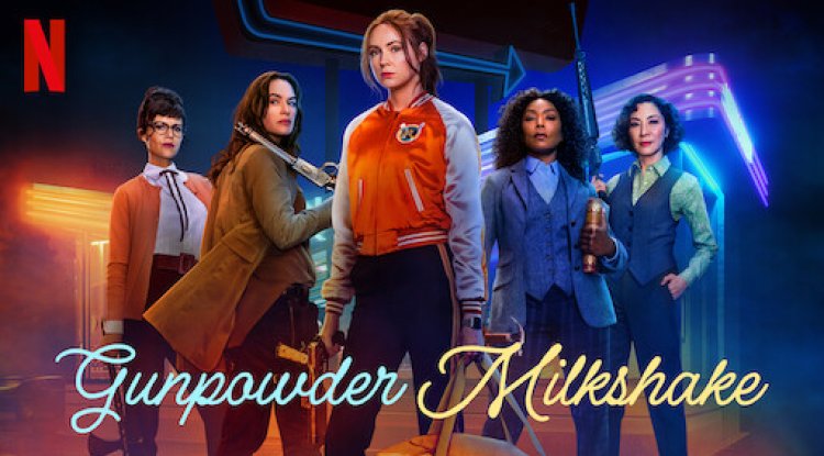 Gunpowder Milkshake (2021)