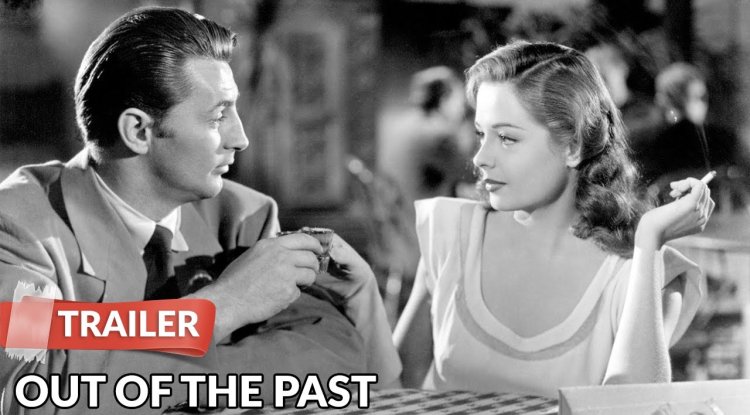 Out of the Past (1947)