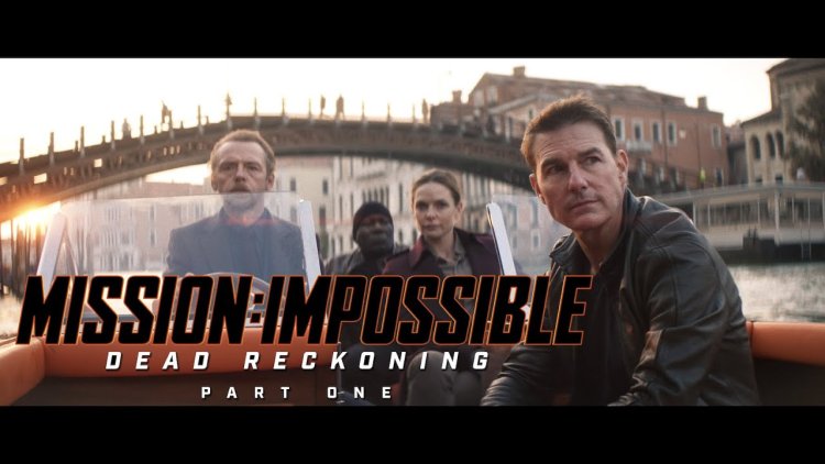 Mission: Impossible - Dead Reckoning