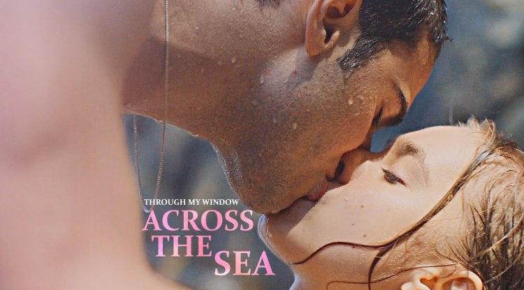 Through My Window: Across the Sea