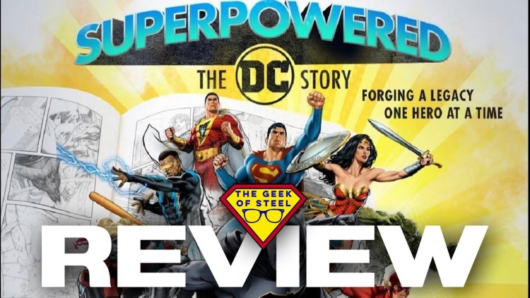 Superpowered: The DC Story