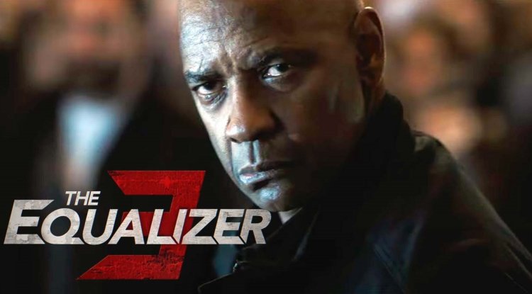 Must watch: Movie "The Equalizer 3"