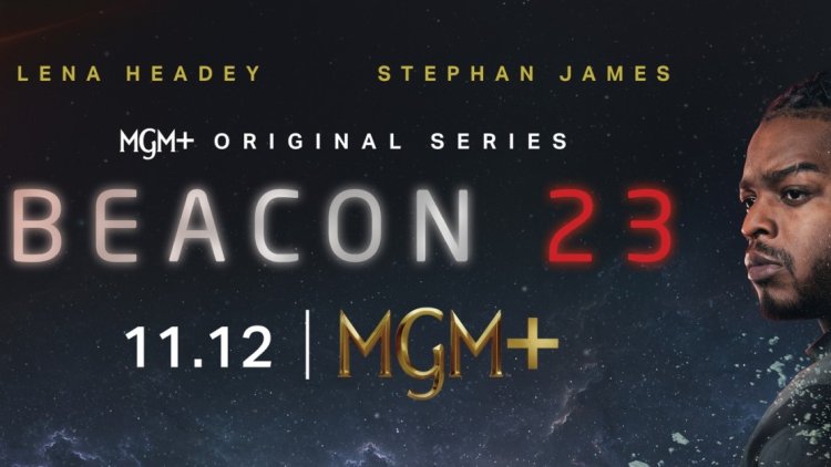 SF series "Beacon 23" is coming soon!