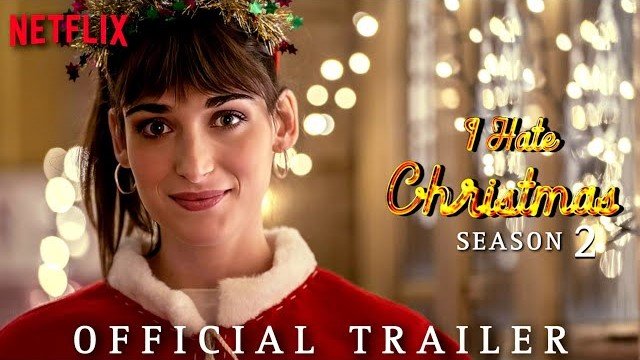 The 2nd season of " I Hate Christmas" arrived on Netflix!